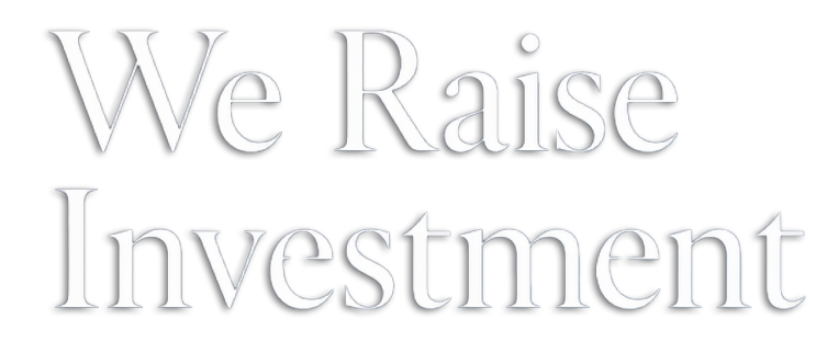 We Raise Investment